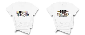 best teacher ever pencil - Graphic Tee
