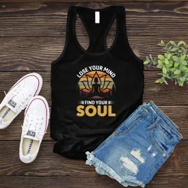 Lose Your Mind Find Your Soul Women's Tank Top