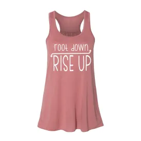 Root Down Rise Up